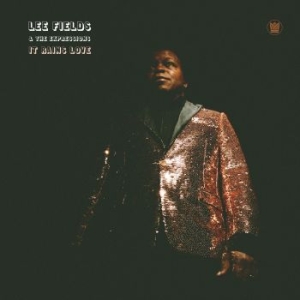 Lee Fields & The Expressions - It Rains Love in the group VINYL at Bengans Skivbutik AB (3511788)
