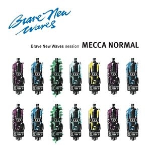 Mecca Normal - Brave New Waves Session in the group OUR PICKS / Weekly Releases / Week 12 / CD Week 12 / POP /  ROCK at Bengans Skivbutik AB (3511855)