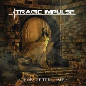 Tragic Impulse - Echoes Of The Unseen in the group CD / Rock at Bengans Skivbutik AB (3511895)