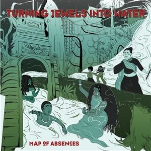 Turning Jewels Into Water - Map Of Absences in the group VINYL / Upcoming releases / Pop at Bengans Skivbutik AB (3511908)