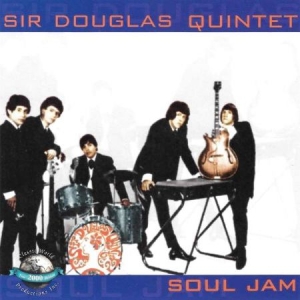Sir Douglas Quintet - Soul Jam in the group CD / Rock at Bengans Skivbutik AB (3512046)