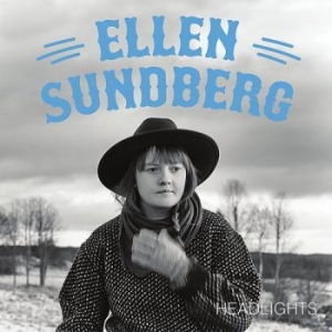 Ellen Sundberg - Headlights in the group CD / Country at Bengans Skivbutik AB (3512176)