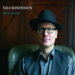 Bondesson Nils - Blues Dreams in the group CD / Jazz/Blues at Bengans Skivbutik AB (3512178)