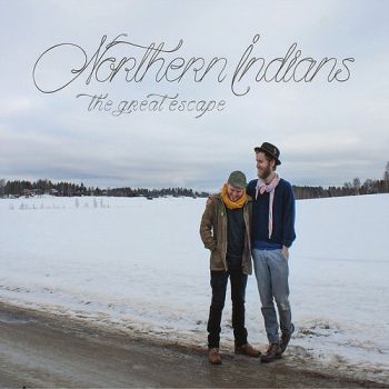 Northern Indians - The Great Escape in the group CD / Bestsellers at Bengans Skivbutik AB (3512184)