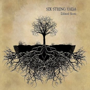 Six String Yada - Diluted Roots in the group CD / Country at Bengans Skivbutik AB (3512185)
