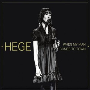 Brynildsen Hege - When My Man Comes To Town in the group CD / Country at Bengans Skivbutik AB (3512186)