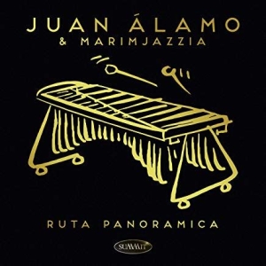 Alamo Juan & Marimjazzia - Ruta Panoramica in the group CD / Worldmusic/ Folkmusik at Bengans Skivbutik AB (3512260)