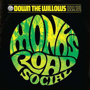 Monks Road Social - Down The Willows in the group VINYL / Pop at Bengans Skivbutik AB (3512297)
