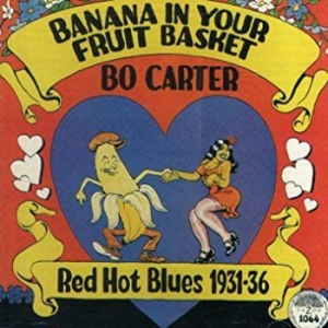 Carter Bo - Banana In Your Fruit Basket in the group CD / Jazz/Blues at Bengans Skivbutik AB (3512300)