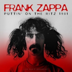 Zappa Frank - Puttin' On The Ritz 1981 (180G.) in the group VINYL / Pop-Rock at Bengans Skivbutik AB (3513017)