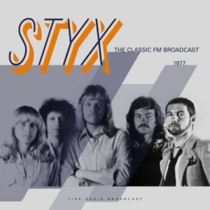 Styx - Live At The Classic Fm Broadcast 77 in the group OUR PICKS / Weekly Releases /  / Metal  at Bengans Skivbutik AB (3513026)