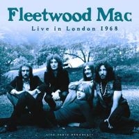 Fleetwood Mac - Best Of Live In London 1968 in the group CD / Pop-Rock at Bengans Skivbutik AB (3513050)