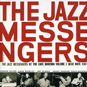 Blakey Art & His Jazz Messengers - Live At Cafe Bohemia 1955 in the group CD / New releases / Jazz/Blues at Bengans Skivbutik AB (3513103)