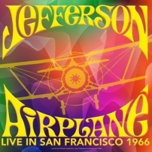 Jefferson Airplane - Ive In San Francisco 1966 (Gatefold in the group VINYL / Pop-Rock at Bengans Skivbutik AB (3513327)