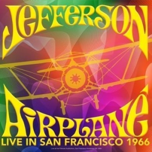 Jefferson Airplane - Ive In San Francisco 1966 (Gatefold in the group OUR PICKS / Weekly Releases /  / POP /  ROCK at Bengans Skivbutik AB (3513327)