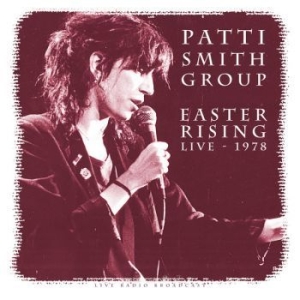 Smith Patti Group - Easter Rising Live 1978 in the group OUR PICKS / Weekly Releases /  / POP /  ROCK at Bengans Skivbutik AB (3513329)
