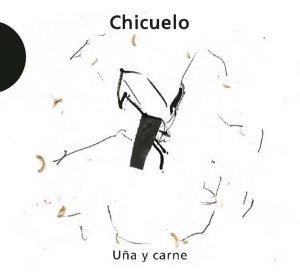 Chicuelo - Una Y Carne in the group CD / Elektroniskt,Klassiskt,World Music,Övrigt at Bengans Skivbutik AB (3513390)