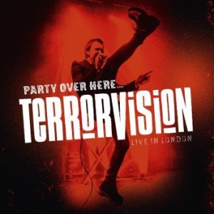 Terrorvision - Party Over Here... Live In London in the group OUR PICKS / Weekly Releases / Week 13 / MUSIC DVD W.13 at Bengans Skivbutik AB (3514103)