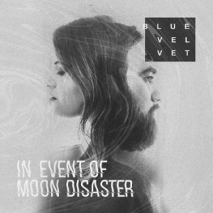 Blue Velvet - In Event Of Moon Disaster in the group VINYL / Pop-Rock at Bengans Skivbutik AB (3514122)
