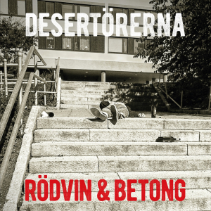 Desertörerna - Rödvin & Betong in the group VINYL / Rock at Bengans Skivbutik AB (3514701)