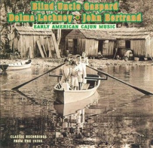 GaspardLachney & Bertrand - Early American Cajun Music in the group CD / Pop at Bengans Skivbutik AB (3514734)