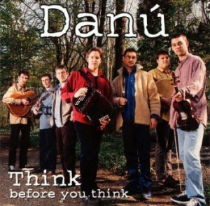 Danu - Think Before You Think in the group CD / Pop at Bengans Skivbutik AB (3514865)
