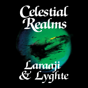 Laraaji & Lyghte - Celestial Realms in the group OUR PICKS / Weekly Releases / Week 11 / VINYL W.11 / POP /  ROCK at Bengans Skivbutik AB (3514941)