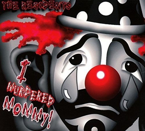 The Residents - I Murdered Mommy! in the group CD / Rock at Bengans Skivbutik AB (3514991)