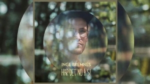 Bremnes Inge - Har Det No Å Si in the group CD / New releases / Pop at Bengans Skivbutik AB (3515051)