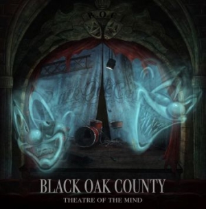 Black Oak County - Theatre Of The Mind in the group CD / Upcoming releases / Hardrock/ Heavy metal at Bengans Skivbutik AB (3519612)