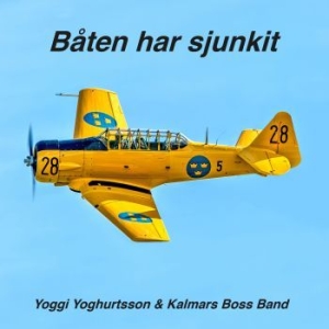 Yoggi Yoghurtsson And Kalmars Boss - Båten Har Sjunkit in the group VINYL / Upcoming releases / Rock at Bengans Skivbutik AB (3519911)