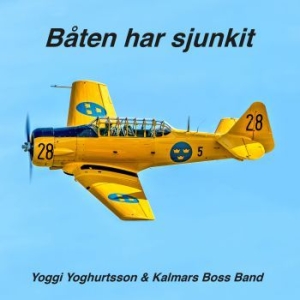 Yoggi Yoghurtsson And Kalmars Boss .. - Båten Har Sjunkit in the group OUR PICKS / Weekly Releases / Week 14 / CD Week 14 / POP /  ROCK at Bengans Skivbutik AB (3519913)