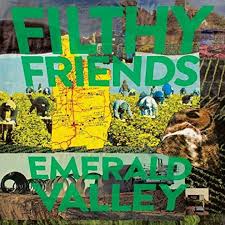 Filthy Friends - Emerald Valley in the group VINYL / Upcoming releases / Rock at Bengans Skivbutik AB (3519989)