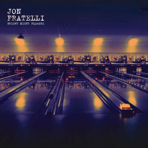 Fratelli Jon - Bright Night Flowers in the group VINYL / Bestsellers at Bengans Skivbutik AB (3521488)
