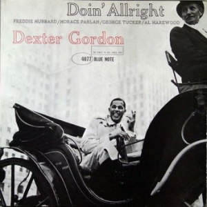Dexter Gordon - Doin' Allright (Vinyl) in the group OUR PICKS / Classic labels / Blue Note at Bengans Skivbutik AB (3521920)