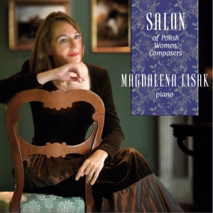 Various - The Salon Of Polish Women Composers in the group OUR PICKS / Weekly Releases / Week 10 / Week 10 / CLASSICAL at Bengans Skivbutik AB (3521935)
