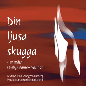 Maria Hulthén Birkeland - Din Ljusa Skugga in the group CD / Elektroniskt,Svensk Folkmusik,World Music at Bengans Skivbutik AB (3521951)