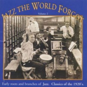 Blandade Artister - Jazz The World Forgot:Classics Of 2 in the group CD / Jazz at Bengans Skivbutik AB (3522325)