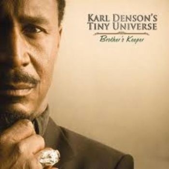 Denson Karl And Tiny Universe - Brother's Keeper in the group CD / RNB, Disco & Soul at Bengans Skivbutik AB (3522345)
