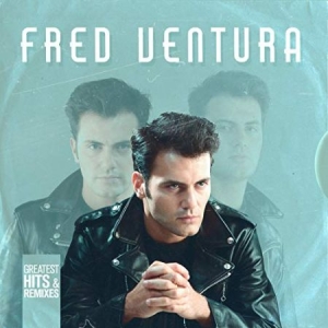 Ventura Fred - Greatest Hits & Remixes in the group VINYL / Upcoming releases / Dance/Techno at Bengans Skivbutik AB (3522362)