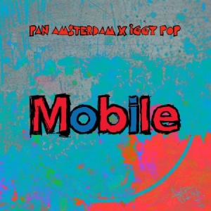 Pan Amsterdam X Iggy Pop Feat.Leron - Mobile in the group OUR PICKS / Weekly Releases / Week 12 / VINYL W.12 / POP /  ROCK at Bengans Skivbutik AB (3522368)