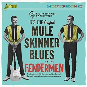Fendermen - Mule Skinner Blues in the group OUR PICKS / Weekly Releases / Week 10 / Week 10 / POP /  ROCK at Bengans Skivbutik AB (3522380)