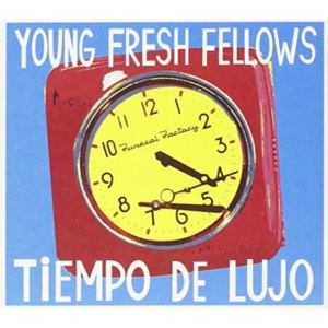 Young Fresh Fellows - Tiempo De Lujo in the group CD / Pop-Rock at Bengans Skivbutik AB (3522392)