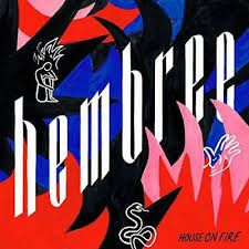 Hembree - House On Fire in the group VINYL / Upcoming releases / Rock at Bengans Skivbutik AB (3522396)