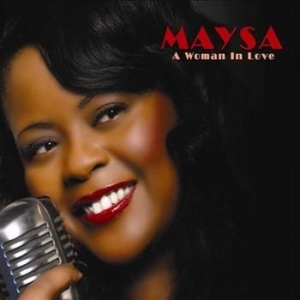 Maysa - A Woman In Love in the group CD / RNB, Disco & Soul at Bengans Skivbutik AB (3524242)