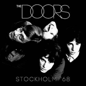 Doors - Stockholm '68 in the group VINYL / Upcoming releases / Rock at Bengans Skivbutik AB (3524441)