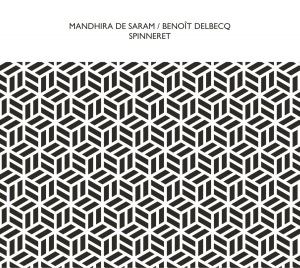 Mandhira De Saram / Benoît Delbecq - Spinneret in the group CD / Pop at Bengans Skivbutik AB (3524444)