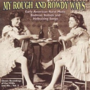 Blandade Artister - My Rough And Rowdy Ways 2 in the group CD / Jazz at Bengans Skivbutik AB (3529557)