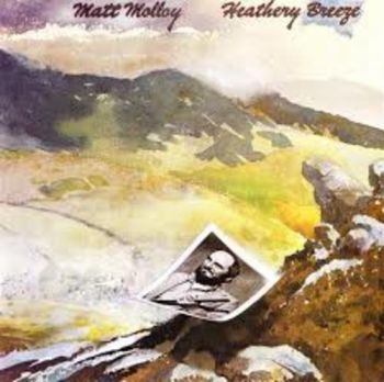 Molloy Matt - Heathery Breeze in the group CD / Worldmusic/ Folkmusik at Bengans Skivbutik AB (3529654)