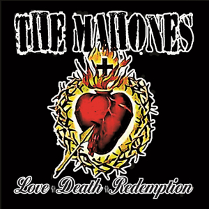 Mahones - Love + Death + Redemption in the group OUR PICKS / Weekly Releases / Week 14 / CD Week 14 / POP /  ROCK at Bengans Skivbutik AB (3529675)